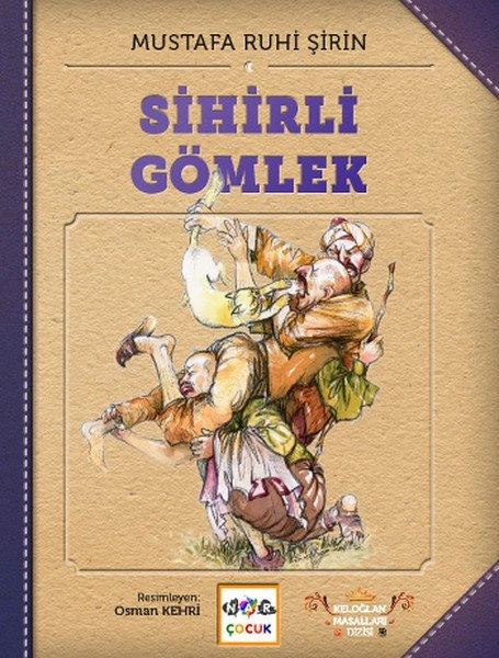 Sihirli Gömlek, Mustafa Ruhi Şirin