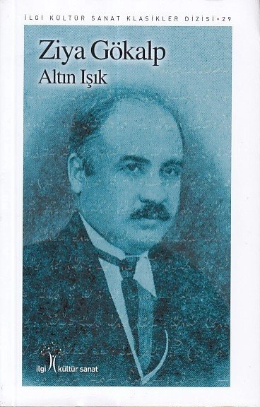 Altın Işık, Ziya Gökalp