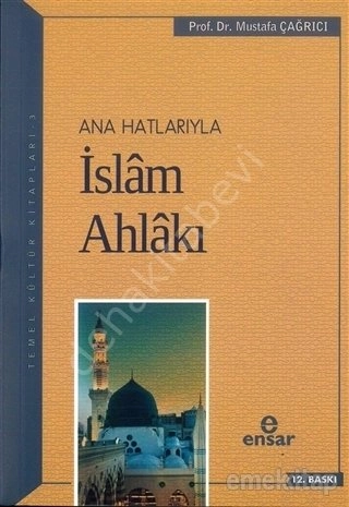 Anahatlarıyla İslam Ahlakı, Ensar Neşriyat