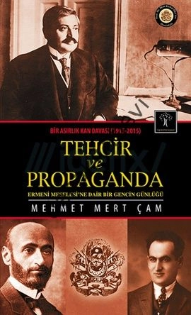 Bir Asırlık Kan Davası 1915-2015 Tehcir Ve Propaganda, İlgi Kültür Sanat Yayıncılık