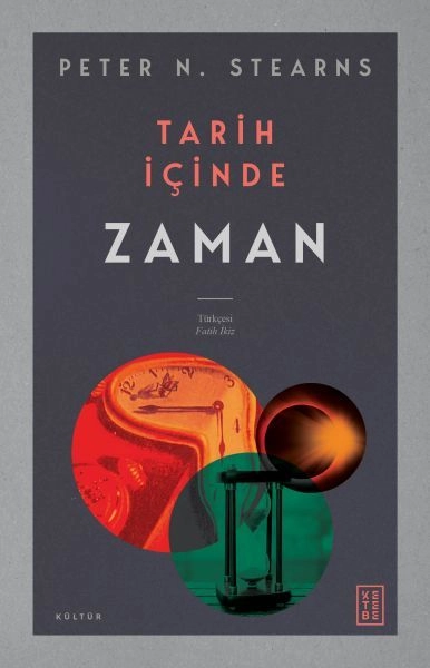 Tarih İçinde Zaman, Peter N. Stearns