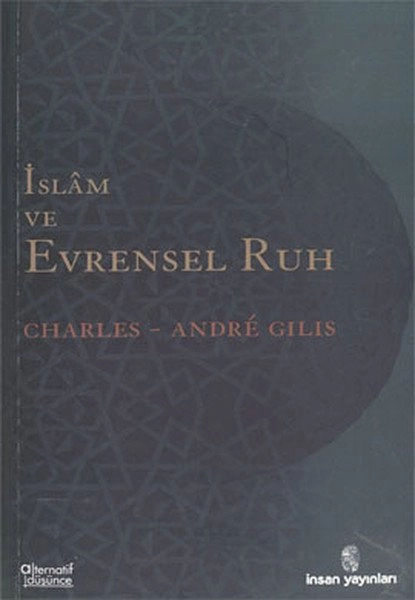 İslâm Ve Evrensel Ruh, İnsan Yayınları