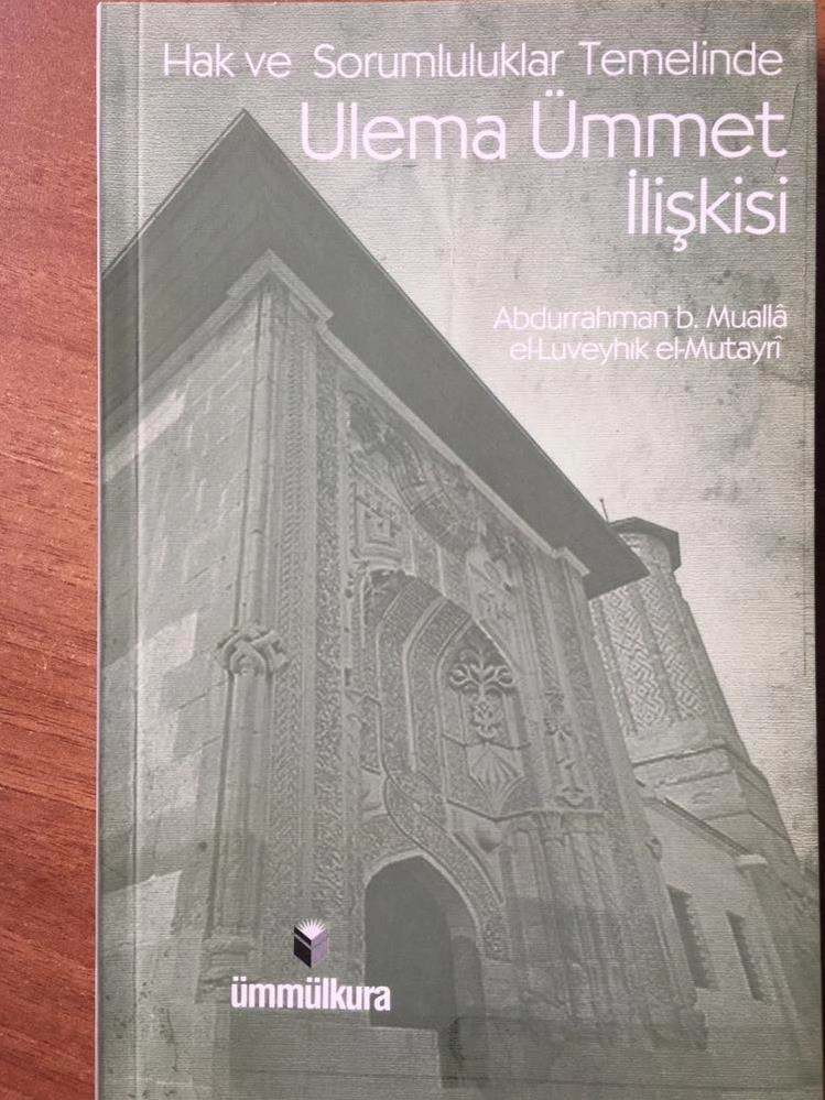 HAK VE SORUMLULUKLAR TEMELİNDE ULEMA ÜMMET İLİŞKİSİ, Ümmül Kura Yayınevi