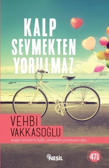 Kalp Sevmekten Yorulmaz, Vehbi Vakkasoğlu