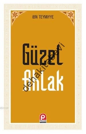 Güzel Ahlak, İbn-i Teymiyye