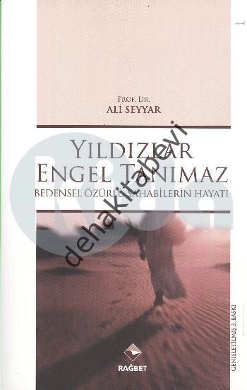 Yıldızlar Engel Tanımaz; Bedensel Özürlü Sahabilerin Hayatı