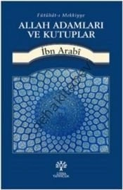 Allah Adamları ve Kutuplar, Muhyiddin İbn Arabi