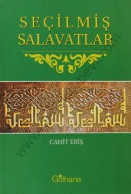 Seçilmiş Salavatlar, Cahit Eriş