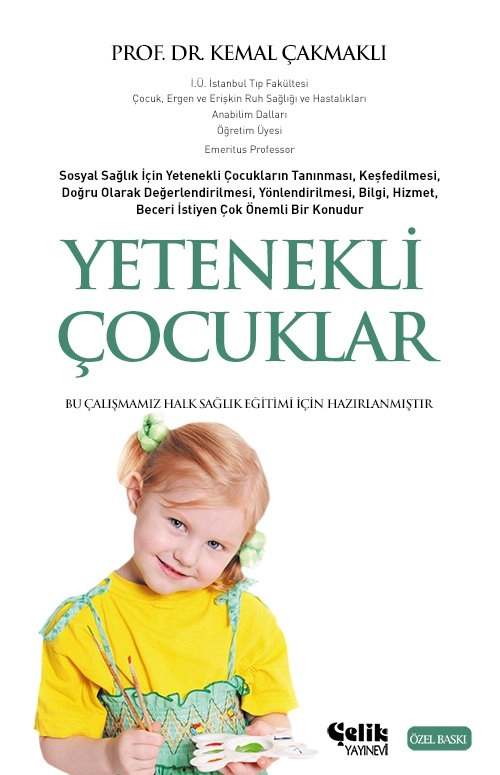 Yetenekli Çocuklar, Kemal Çakmaklı, Çelik Yayınevi