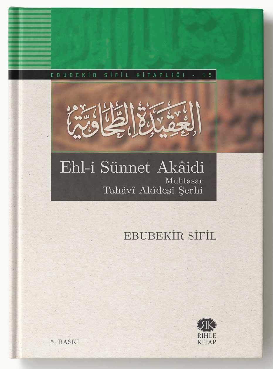 Ehl-i Sünnet Akaidi Muhtasar Tahavi Akidesi Şerhi, Ebubekir Sifil