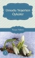 Umudu Yeşerten Öyküler, Turgay Yalanız