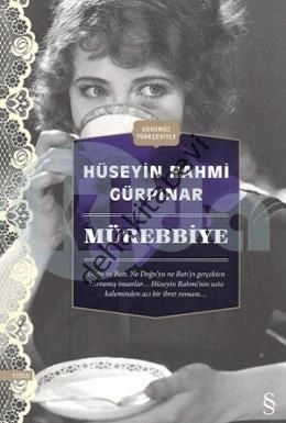 Mürebbiye (Günümüz Türkçesiyle), Hüseyin Rahmi Gürpınar