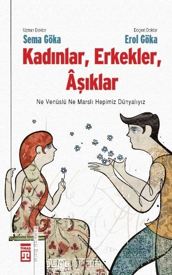 Kadınlar, Erkekler, Aşıklar, Erol Göka