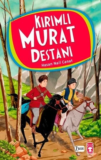 Kırımlı Murat Destanı, Hasan Nail Canat, Genç Timaş
