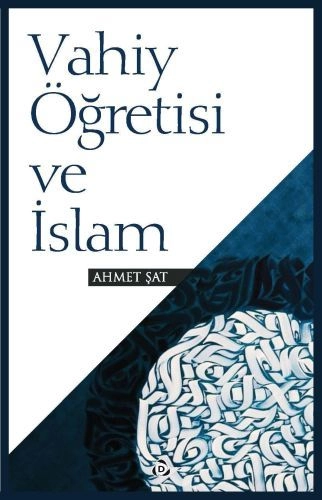 Vahiy Öğretisi Ve İslam, Düşün Yayıncılık