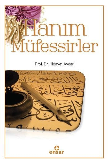 Hanım Müfessirler, Ensar Neşriyat