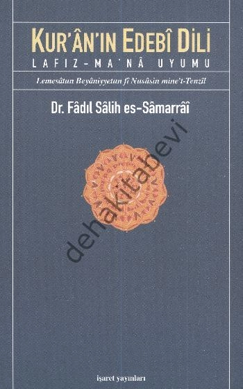 Kuranın Edebi Dili Lafız Mana Uyumu, İşaret Yayınları
