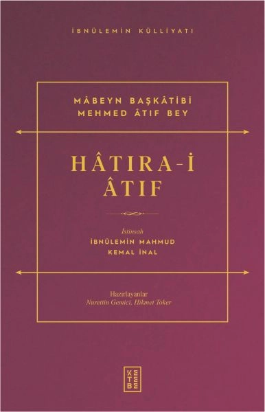 Hatıra i atıf, İbnülemin Mahmud Kemal İnal