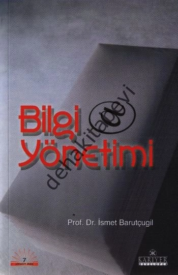 Bilgi Yönetimi, Prof. Dr. İsmet Barutçugil