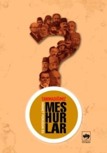 Tanımadığımız Meşhurlar, Hikmet Feridun Es