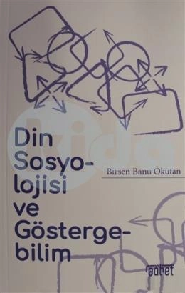 DİN SOSYOLOJİSİ VE GÖSTERGEBİLİM