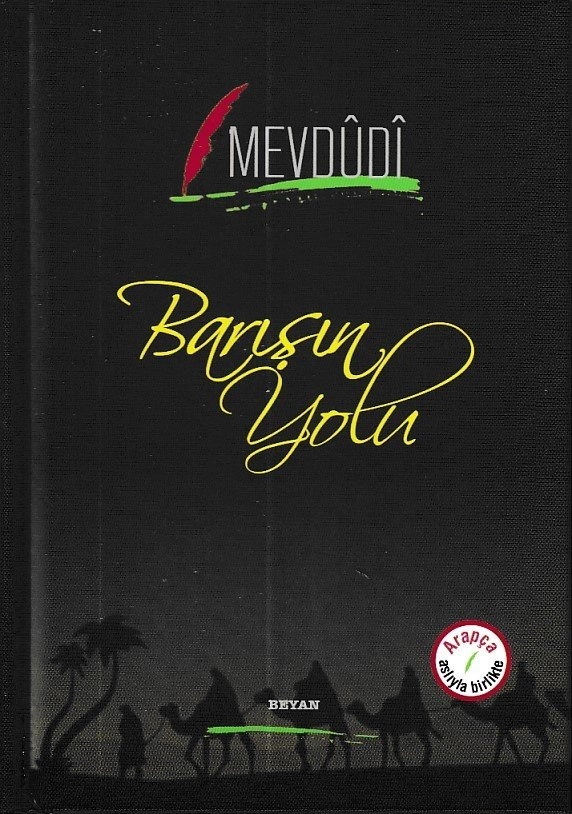 Barışın Yolu, Mevdûdî