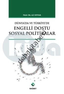 Dünyada ve Türkiyede Engelli Dostu Sosyal Politikalar