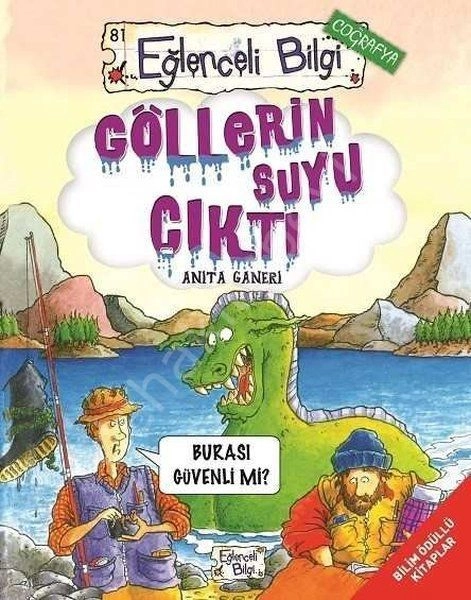 Göllerin Suyu Çıktı, Anita Ganeri