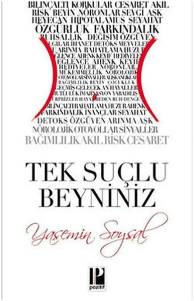 Tek Suçlu Beyniniz, Pozitif Yayınları