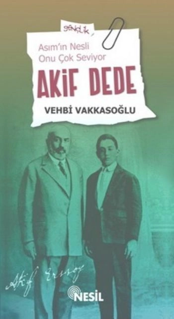 Akif Dede, Vehbi Vakkasoğlu, Nesil Yayınları