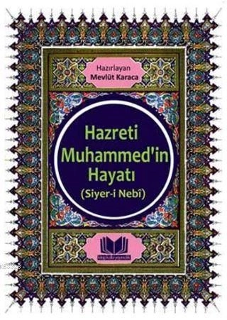 Hazreti Muhammedin Hayatı Siyeri Nebi, Kitapkalbi