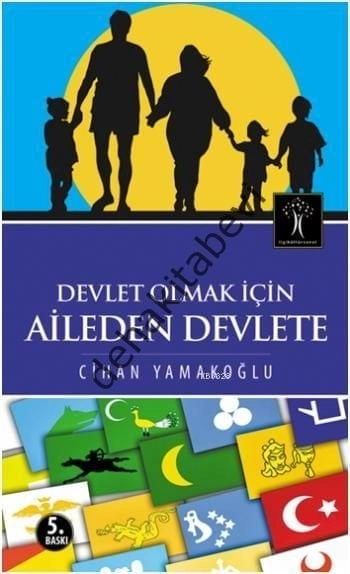 Devlet Olmak İçin Aileden Devlete, İlgi Kültür Sanat Yayıncılık