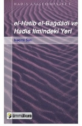 el-Hatip el-Bağdadi ve Hadis İlmindeki Yeri