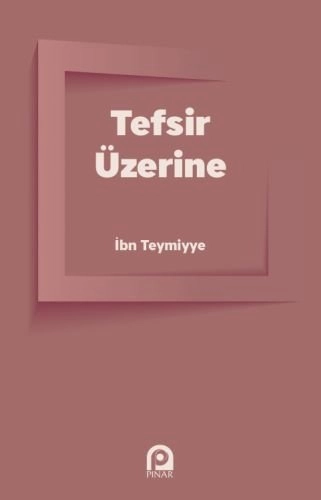 Tefsir Üzerine