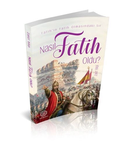 Nasıl Fatih Oldu, Zafer Bilgi