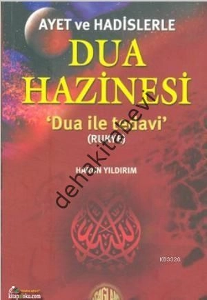 Ayet ve Hadislerle Dua Hazinesi; Dua ile Tedavi Rukye, Sağlam Yayınevi