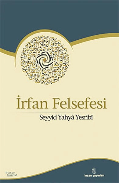 İrfan Felsefesi, Seyyid Yahya Yesribi