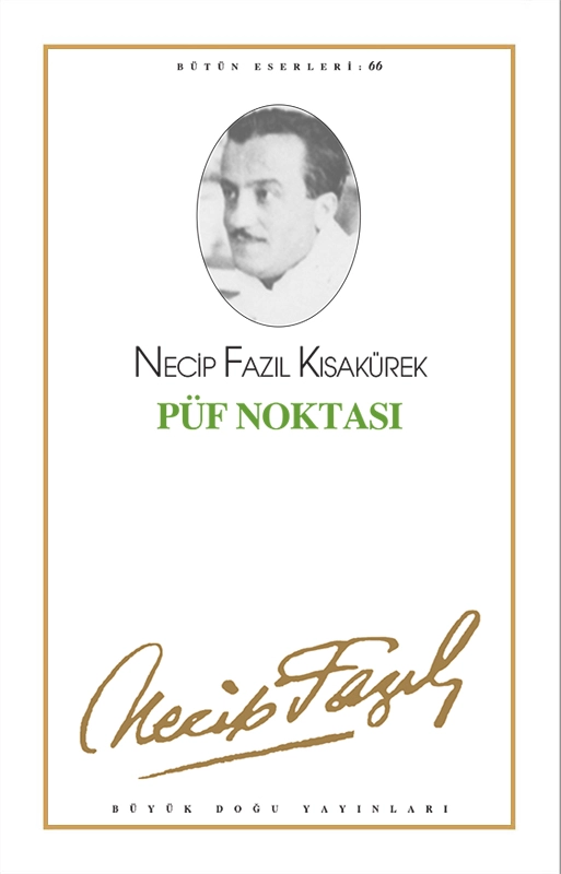 Püf Noktası : 57 - Necip Fazıl Bütün Eserleri, Büyük Doğu Yayınları