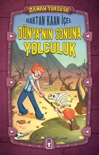 Dünyanın Sonuna Yolculuk - Zaman Turşusu