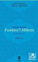 Günümüz İnsanına Fususu´L-Hikem; Hikmetlerin Özü, İnsan Yayınları