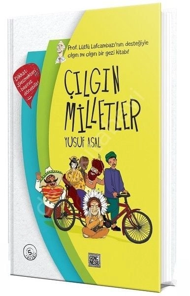 Çılgın Milletler (Ciltli), Genç Nesil