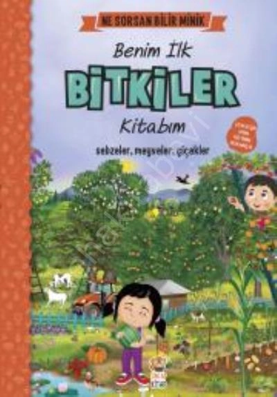 Benim İlk Bitkiler Kitabım Ne Sorsan Bilir Minik Sebzeler Meyveler Çiç, Sincap Kitap