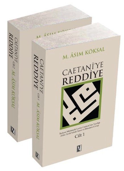 Caetani'ye Reddiye (2 Kitap Takım), M. Asım Köksal, İz Yayıncılık