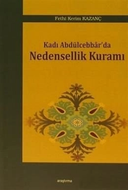 Kadı Abdülcebbarda Nedensellik Kuramı, Araştırma Yayınları