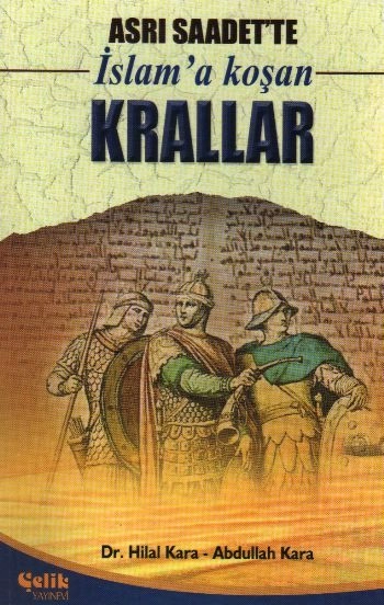 Asrı Saadet'te İslam'a Koşan Krallar