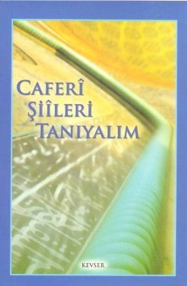 Caferi Şiileri Tanıyalım, Cafer El-Hadi, Kevser Yayınları
