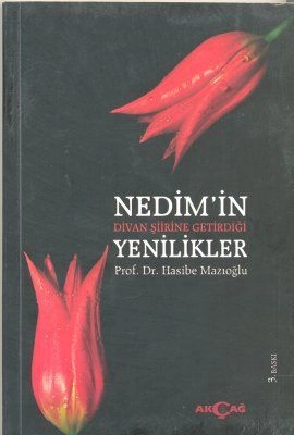 Nedim In Divan Şiirine Getirdiği Yenilikler