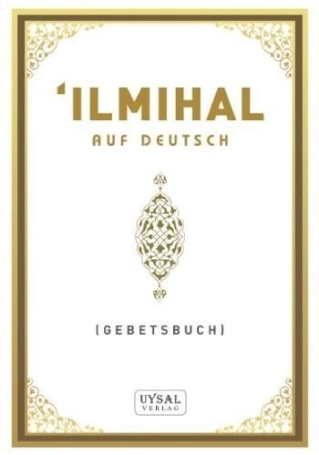 İlmihal (Almanca), Mürşide Uysal, Asım Uysal