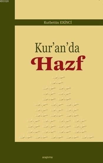 Kuranda Hazf, Araştırma Yayınları