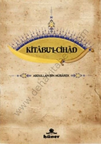Kitabül Cihad, Abdullah B. Mübarek, Hüner Yayınevi